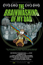The Brainwashing of My Dad