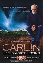 George Carlin: Life Is Worth Losing