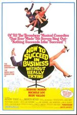 How to Succeed in Business Without Really Trying