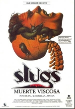 Slugs, Muerte Viscosa