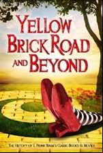 The Yellow Brick Road and Beyond